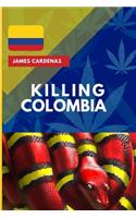 Killing Colombia