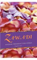 Zawadi: Madame President for Afrika(English)
