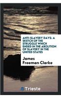 Anti-Slavery Days