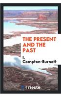 The Present and the Past