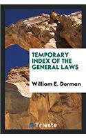Temporary index of the general laws