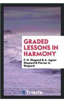 Graded Lessons in Harmony