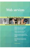 Web services The Ultimate Step-By-Step Guide