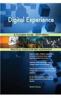 Digital Experience A Complete Guide - 2019 Edition