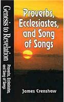 Proverbs, Ecclesiastes and Song of Solomon