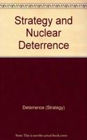 Strategy and Nuclear Deterrence