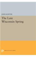 The Late Wisconsin Spring