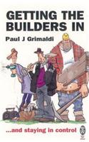 getting The Builders In