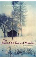 The Burnt-Out Town of Miracles