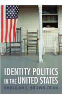 Identity Politics in the United States