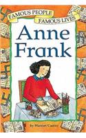 Famous People, Famous Lives: Anne Frank