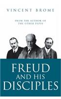Freud and His Disciples