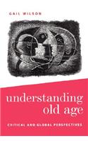 Understanding Old Age