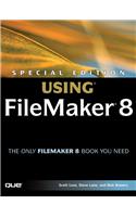 Special Edition Using FileMaker 8 [With CDROM]