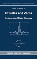 Of Poles and Zeros