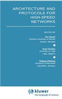 Architecture and Protocols for High-Speed Networks