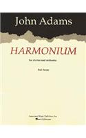 Harmonium: For Chorus and Orchestra. Full Score