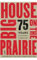 Big House on the Prairie