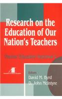 Research on the Education of Our Nation&#8242;s Teachers