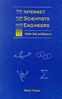 The Internet for Scientists and Engineers, 1997-1998 Edition: (SPIE Press)