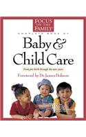 Complete Book of Baby & Child Care
: From Pre-Birth Through the Teen Years