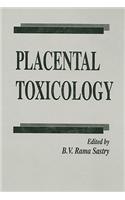 Placental Toxicology