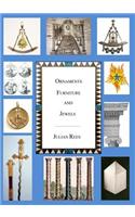Ornaments, Furniture and Jewels