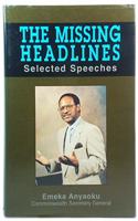 Missing Headlines, The: Selected Speeches