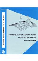Guided Electromagnetic Waves: Properties And Analysis