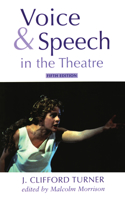 Voice and Speech in the Theatre