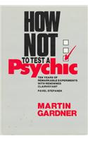 How Not to Test a Psychic