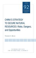 China`s Strategy to Secure Natural Resources – Risks, Dangers, and Opportunities