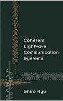 Coherent Lightwave Communication Systems