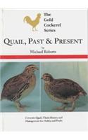 Quail, Past and Present