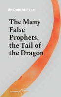 Many False Prophet (The Tail of the Dragon)