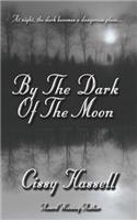 By the Dark of the Moon