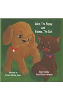 Jake, the Puppy and Emma, the Cat