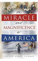 Miracle and Magnificence of America