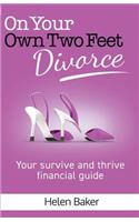 On Your Own Two Feet, Divorce