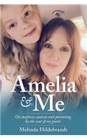 Amelia and Me