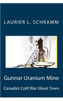 Gunnar Uranium Mine