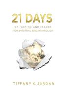 21 Days of Fasting & Prayer for Spiritual Breakthrough