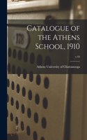 Catalogue of the Athens School, 1910; v.44