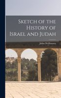 Sketch of the History of Israel and Judah