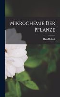 Mikrochemie der Pflanze