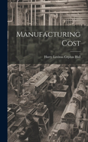 Manufacturing Cost