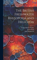British Freshwater Rhizopoda and Heliozoa