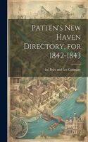Patten's New Haven Directory, for 1842-1843