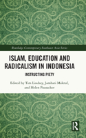 Islam, Education and Radicalism in Indonesia