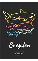 Brayden - Notebook: Blank Lined Personalized & Customized Name 80s Neon Retro Shark Notebook Journal for Men & Boys. Funny Sharks Desk Accessories Item for 1st Grade / 